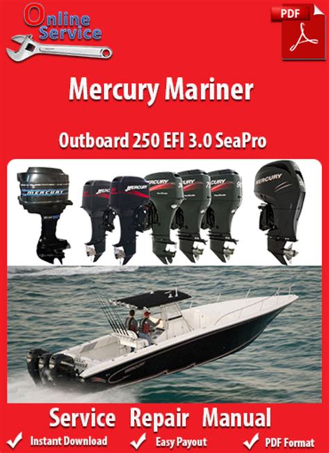 Mercury Mariner Outboard 250 Efi 3 0 Seapro Factory Service Repair Manual Download Pdf