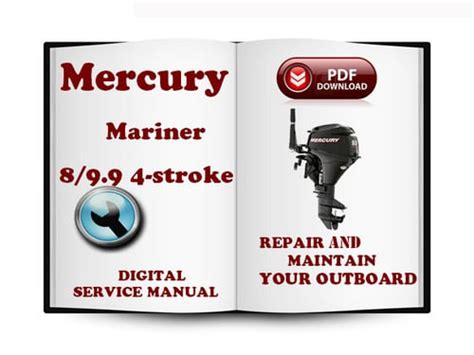 Mercury Mariner Outboard 8 9 9 Hp 4 Stroke Factory Service Repair Manual Download