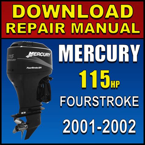 Mercury Outboard 115hp Four Stroke Efi Full Service Repair Manual 2001 Onwards