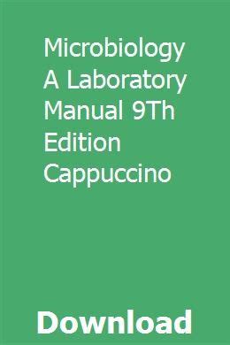 Microbiology A Laboratory Manual 9th Edition Online