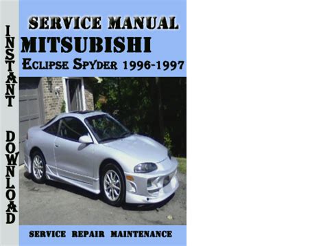 Mitsubishi Eclipse Spyder 1996 1997 Service Repair Manual