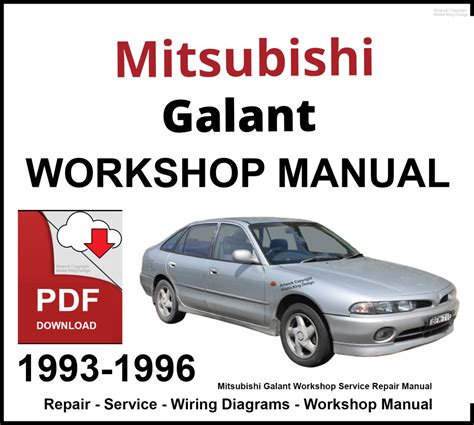 Mitsubishi Galant Workshop Service Repair Manual Download 1996 2003