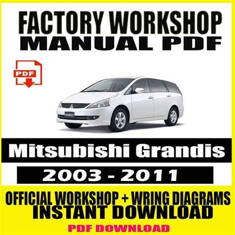 Mitsubishi Grandis 2003 2005 Service Repair Manual