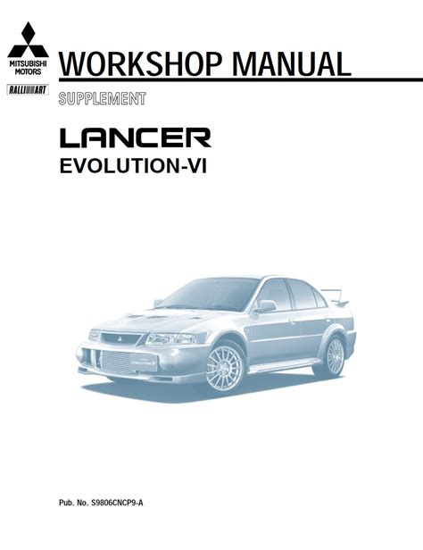 Mitsubishi Lancer Evo 6 Complete Workshop Repair Manual