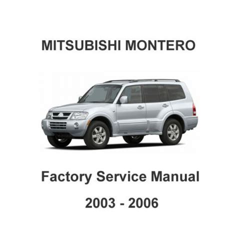 Mitsubishi Montero 2003 Workshop Service Repair Manual