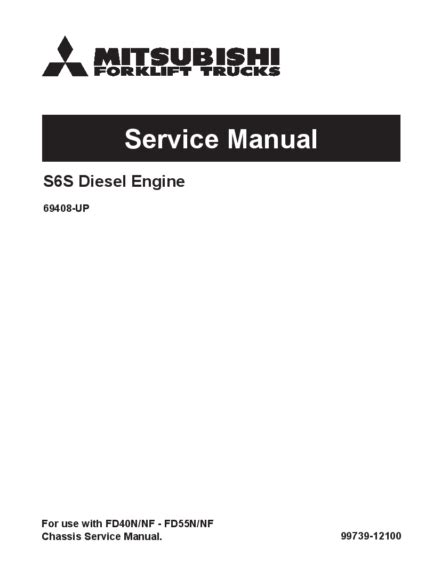 Mitsubishi S6s Diesel Engine For Forklift Truck Full Service Repair Manual