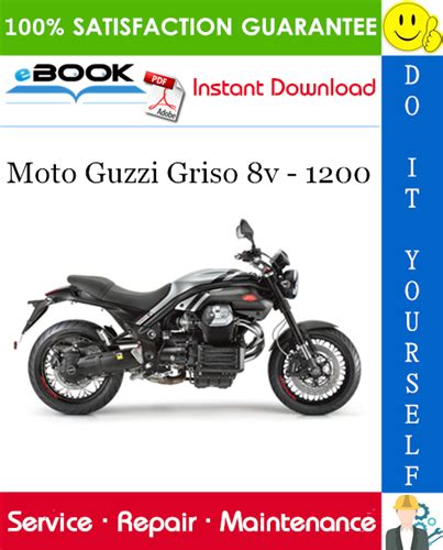 Moto Guzzi Griso 8v 1200 Motorcycle Service Repair Manual Download