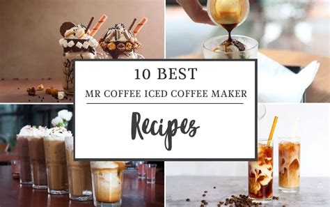 Mr. Coffee Iced Coffee Maker Recipes: Your Refreshing Escape
