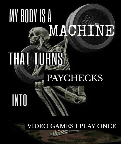 My Body Is A Machine Meme Template