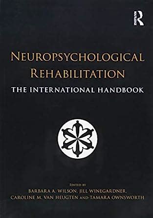 Neuropsychological Rehabilitation The International Handbook Epub Pdf - neuropsychological rehabilitation the international handbook