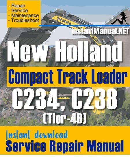 New Holland C238 Compact Track Loader Service Repair Manual