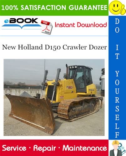 New Holland D150 Crawler Dozer Service Manual