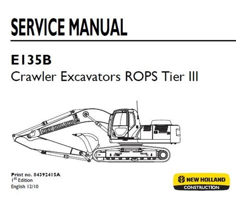 New Holland E135b Crawler Excavator Service Manual