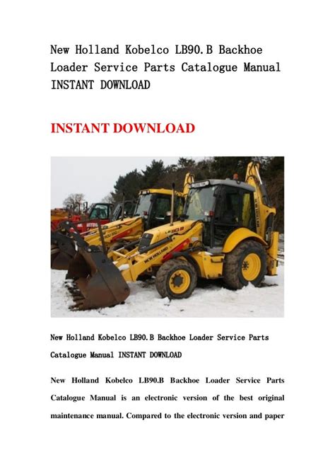 New Holland Kobelco Lb90 B Backhoe Loader Service Parts Catalogue Manual Instant Download