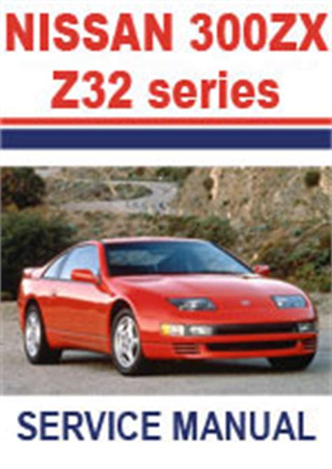 Nissan 300zx Z32 Complete Workshop Repair Manual 1989 2000