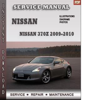 Nissan 370z 2009 2010 Service Manual Repair Manual