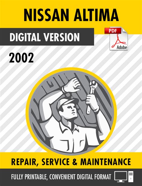 Nissan Altima Full Service Repair Manual 2002