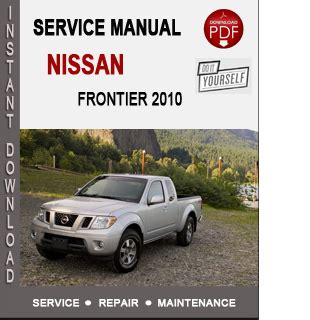 Nissan Frontier 2010 Service Manual