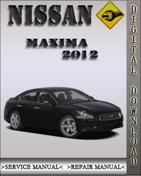 Nissan Maxima 2012 Factory Service Repair Manual Pdf