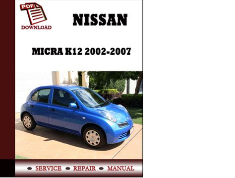 Nissan Micra 2003 2004 Service Repair Manual Download