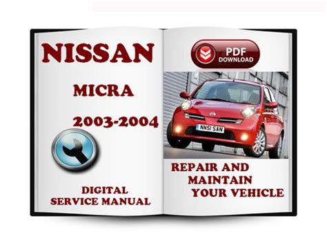 Nissan Micra Pdf Service Repair Workshop Manual 2003 2004