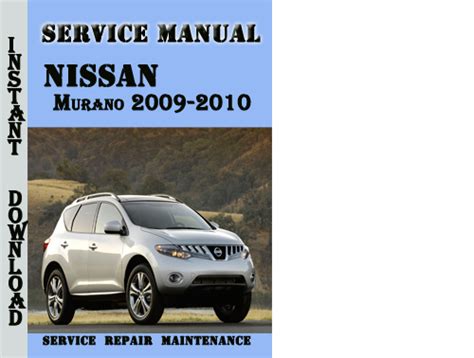 Nissan Murano 2009 2010 Service Repair Manual Pdf Download