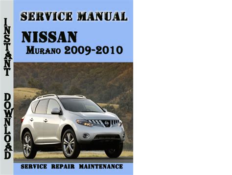 Nissan Murano 2009 2010 Service Repair Manual Pdf Download