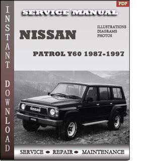 Nissan Patrol Y60 1987 1998 Service Repair Manual