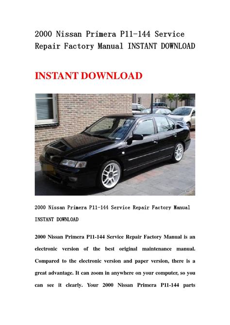 Nissan Primera 2000 P11 144 Complete Factory Service Repair Workshop Manual