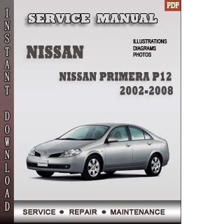 Nissan Primera P12 Fq9 Yd22 Workshop Service Repair Manual