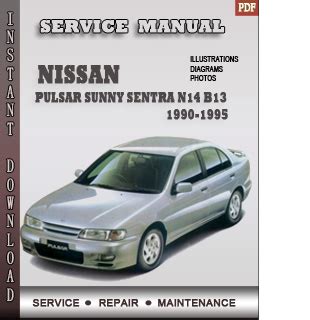 Nissan Pulsar Sunny Sentra N14 Service Repair Manual Pdf 90 95