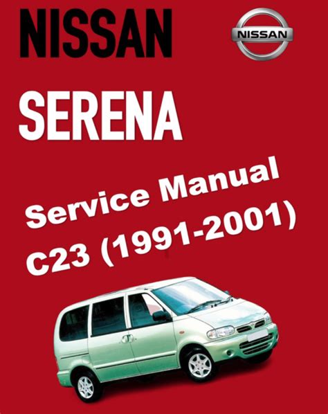 Nissan Serena C23 1992 Service Repair Manual Pdf Download