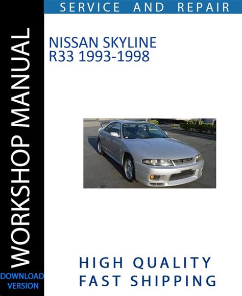 Nissan Skyline R32 R33 R34 Service Repair Manual Download