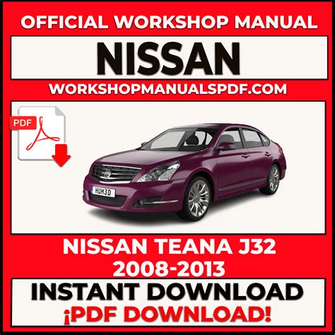 Nissan Teana Full Service Repair Manual 2003 2008