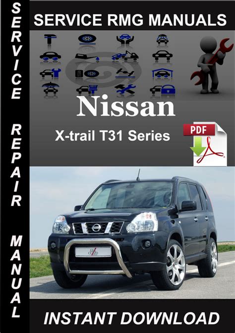 Nissan X Trail T31 Series Service Manual Repair Manual Pdf Download