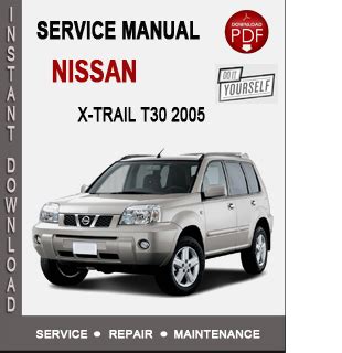 Nissan Xtrail T30 Digital Workshop Repair Manual 2005 Onward