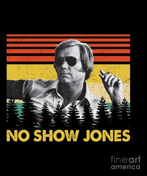 No Show Jones