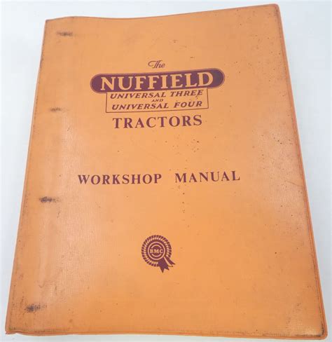 Nuffield Universal Three 3 Four 4 Tractor Repair Service Manual