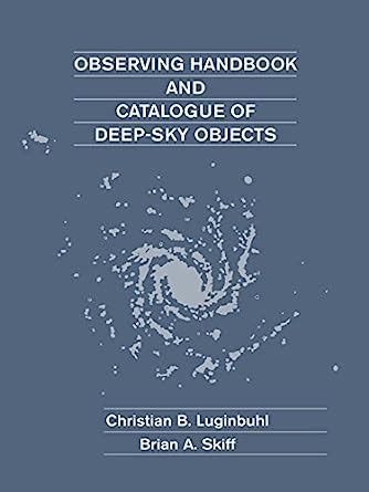 Observing Handbook And Catalogue Of Deep-sky Objects