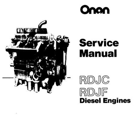 Onan Rdjc Rdjf Series Diesel Engine Service Repair Workshop Manual Download