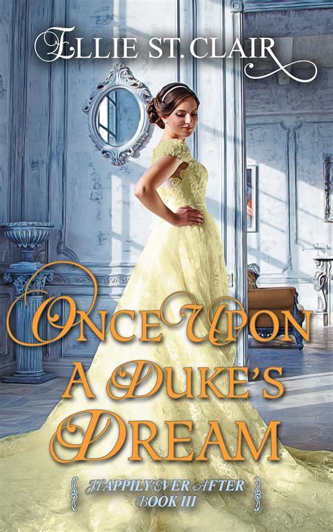 Once Upon A Dukes Dream Happily Ever After Book 3 English - 