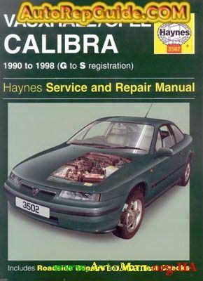 Opel Vauxhall Calibra 1990 1998 Workshop Service Manual