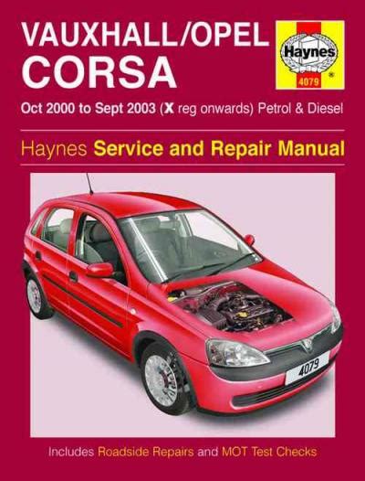 Opel Vauxhall Corsa 2000 2003 Service Repair Workshop Manual