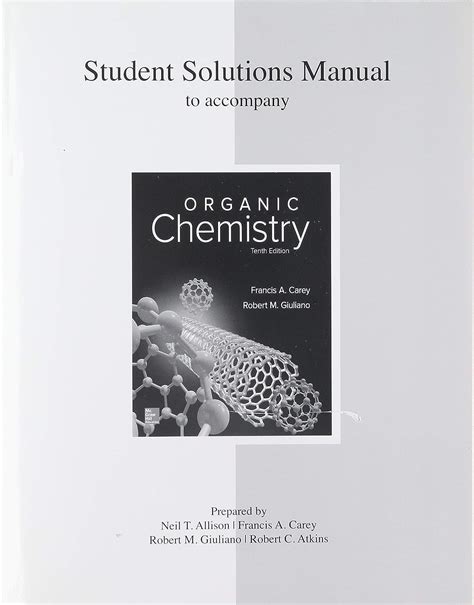Organic Chemistry Carey Solutions Manual