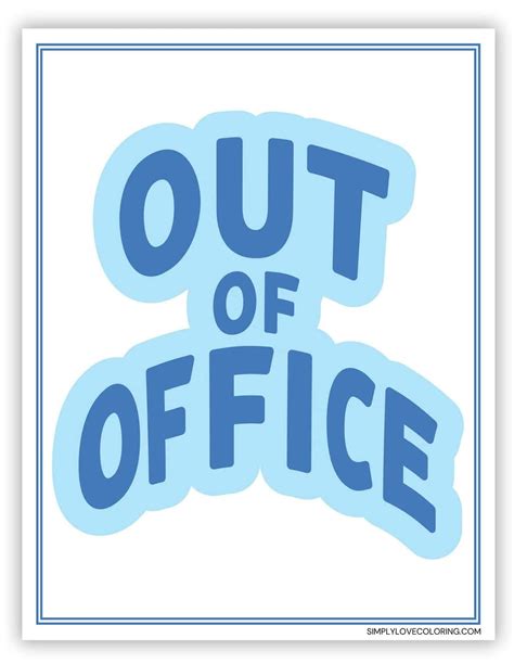 Out Of Office Sign Printable
