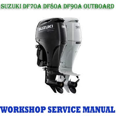 Outboard Motors Suzuki Downloadable Service Read Manual