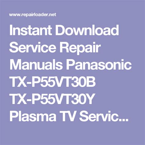 Panasonic Tx P55vt30b Tx P55vt30y Plasma Tv Service Manual