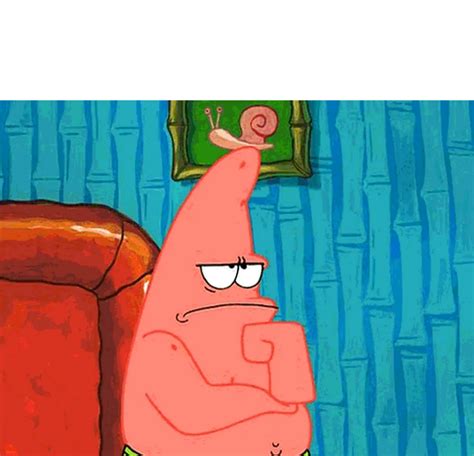 Patrick Meme Template