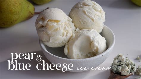Pear and Blue Cheese Ice Cream: A Journey of Sweet and Savory Delights