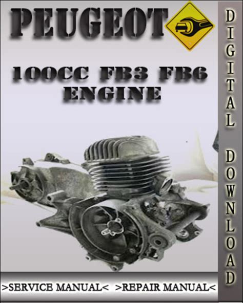 Peugeot 100cc Fb3 Fb6 Engine Factory Workshop Service Repair Manual